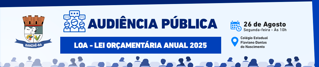 Audiência Pública LOA - Lei de orçamentária Anual 2025