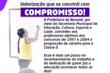 Valorização que se constrói com compromisso!