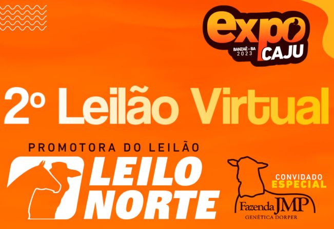 2º Leilão Virtual acontece na programação da ExpoCaju