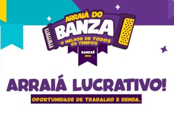 Arraiá lucrativo! 